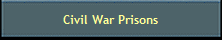 Civil War Prisons