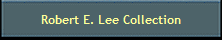 Robert E. Lee Collection